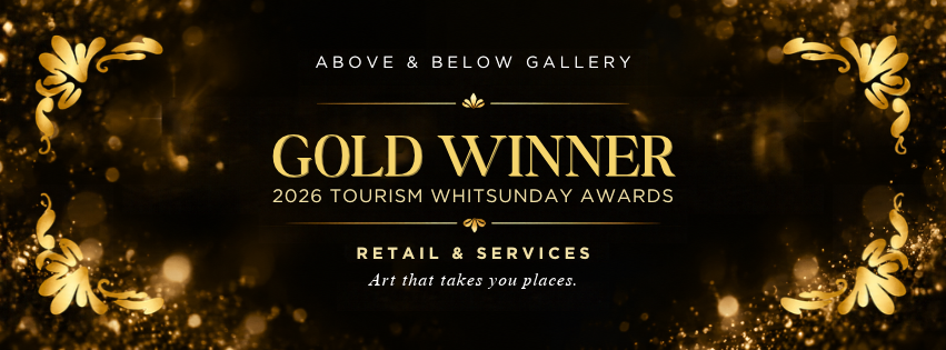 Above and Below Gallery Takes Home GOLD at the Whitsunday Tourism Awards!